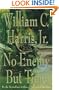 No Enemy But Time: A Novel of the South