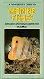 A fishkeeper's guide to marine fishes