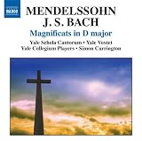 Mendelssohn, Bach: Magnificats in D major