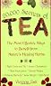 20,000 Secrets of Tea: The Most Effective Ways to Benefit from Nature's Healing Herbs [Mass Market Paperback]