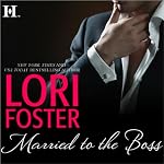 Married to the Boss | Lori Foster