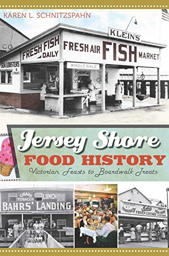 Jersey Shore Food History: Victorian Feasts to Boardwalk Treats (American Palate)