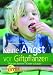  : Keine Angst vor Giftpflanzen: Pflanzen kennen - Kinder sch&uuml;tzen. Garten Wissen