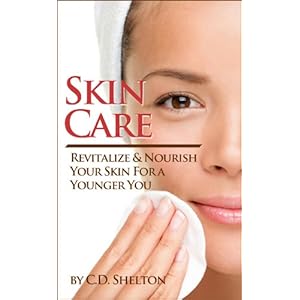 Skin Care: Revitalize & Nourish Your Skin For a Younger You
