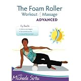 The Foam Roller, Workout & Massage - ADVANCED
