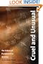 Cruel and Unusual: The Culture of Punishment in America
