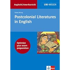 Postcolonial Literatures in English: Uni-Wissen Anglistik-Amerikanistik