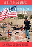 Spirits of the Border: Echoes of the Past