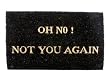 PT Door Mat, Oh No, Black