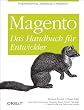 Magento - Das Handbuch f�r Entwickler
