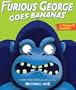 Furious George Goes Bananas: A  Primate Parody