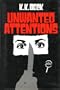 Unwanted Attentions