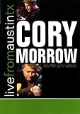 Cory Morrow: Live From Austin Texas