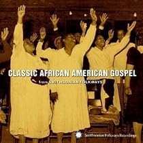 Classic African American Gospel from Smithsonian Folkways