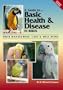 Guide to Basic Health & Disease in Birds: Their Management, Care & Well Being