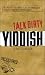  Talk Dirty Yiddish: Beyond Drek: The curses, slang, and street lingo you need to know when you speak Yiddish (Talk Dirty) 