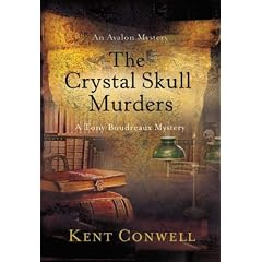 The Crystal Skull Murders (A Tony Boudreaux Mystery)