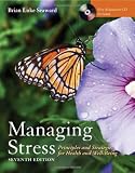 Managing Stress: Principles And Strategies For Health And Well-Being