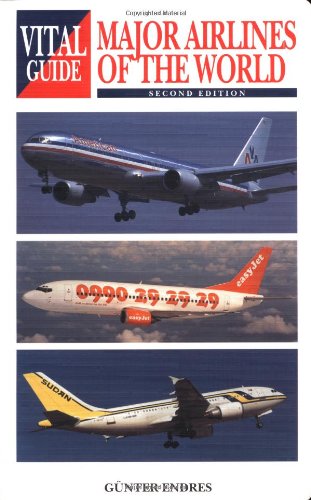 Major Airlines of the World (Vital Guide)