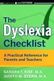 The Dyslexia Checklist: A Practical Reference for Parents and Teachers (J-B Ed: Checklist) [Paperback]