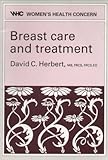 Breast care and treatment