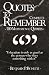 Quotes To Remember - Complete: 500 Motivational Quotes - Benjamin Bonetti by Benjamin P Bonetti