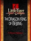The Dragon King of Beijing
