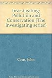 Investigating pollution and conservation