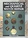 Mechanical and Quartz Watch Repair