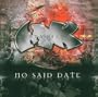 No Said Date (Bonus Dvd)