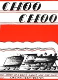 Choo Choo: The Story of a Little Engine Who Ran away by Virginia Lee Burton (1-Nov-1988) Paperback