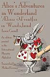 Alice's adventures in Wonderland = 'Æl{u026A}s{u026A}z {u0259}d'vent{u0283}{u0259}z {u026A}n 'W{u1D27}nd{u0259}{u02B4}lænd
