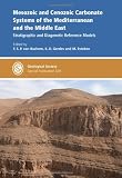 Mesozoic and Cenozoic carbonate systems of the Mediterranean and the Middle East : stratigraphic and diagenetic reference models