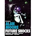 Complete Alan Moore Future Shocks