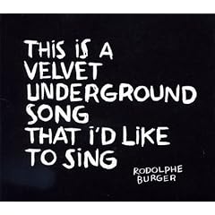 This is a Velvet Underground song that I'd like to sing