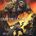 L'art de la fantasy : Volume 2