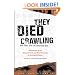 They Died Crawling: And Other Tales of Cleveland Woe; True Stories of the Foulest Crimes and Worst Disasters in Cleveland History