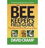 The bee keeper's field guide : a pocket guide to the health and care of bees