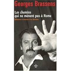 Les chemins qui ne m�nent pas � Rome : R�flexions et maximes d'un libertaire