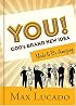YOU! God's Brand New Idea: Made to Be Amazing