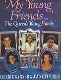 'My young friends-' : the Queen's young family