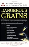 Dangerous Grains