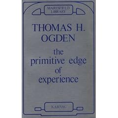The Primitive Edge of Experience (Maresfield Library)