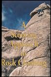 A Scouting Approach to Rock Climbing