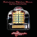 Fabulous Fifties Divas Sing Their Hard-To-Find Hits