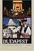 Search : Budapest: A Cultural History (Cityscapes)
