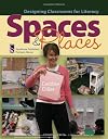 Spaces & Places: Designing Classrooms for Literacy