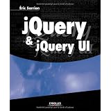 jQuery & jQuery UIpar Eric Sarrion