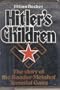 Hitler's Children: The Story of the Baader-Meinhof Terrorist Gang