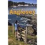 Coastal Walks Around Anglesey: 15 New Walks Exploring the Islands Wild and Beautiful Coastline v. 2: 15 New Walks Exploring the Islands Wild and Beautiful Coastal Coastline v. 2